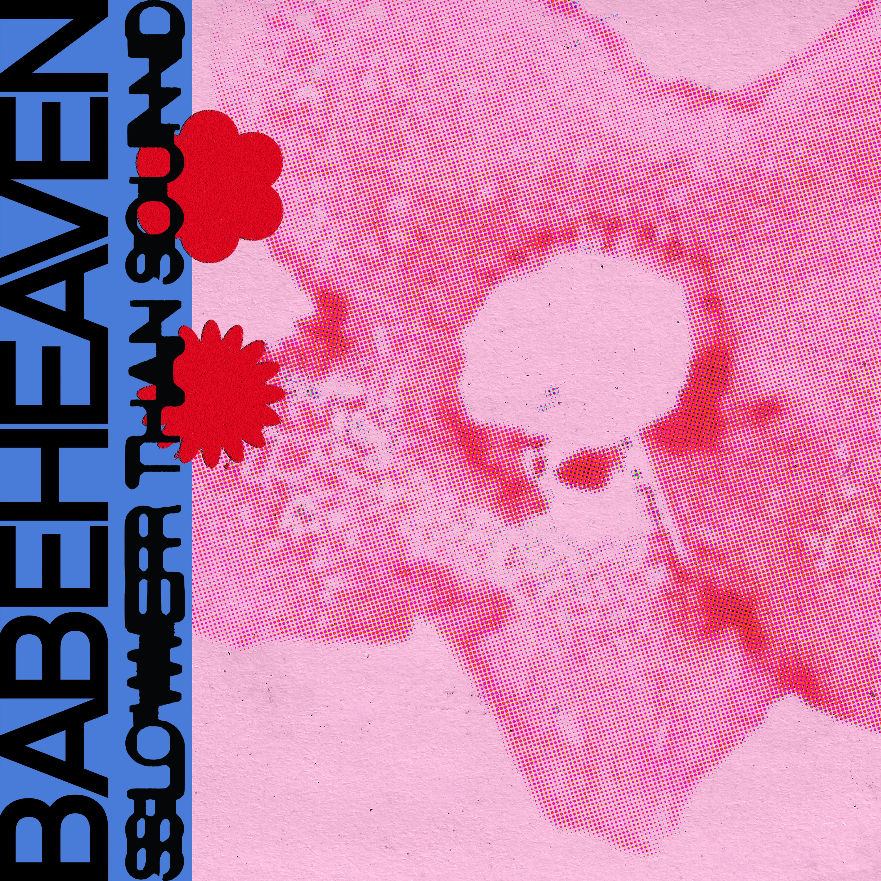 Babeheaven 'Slower Than Sound'