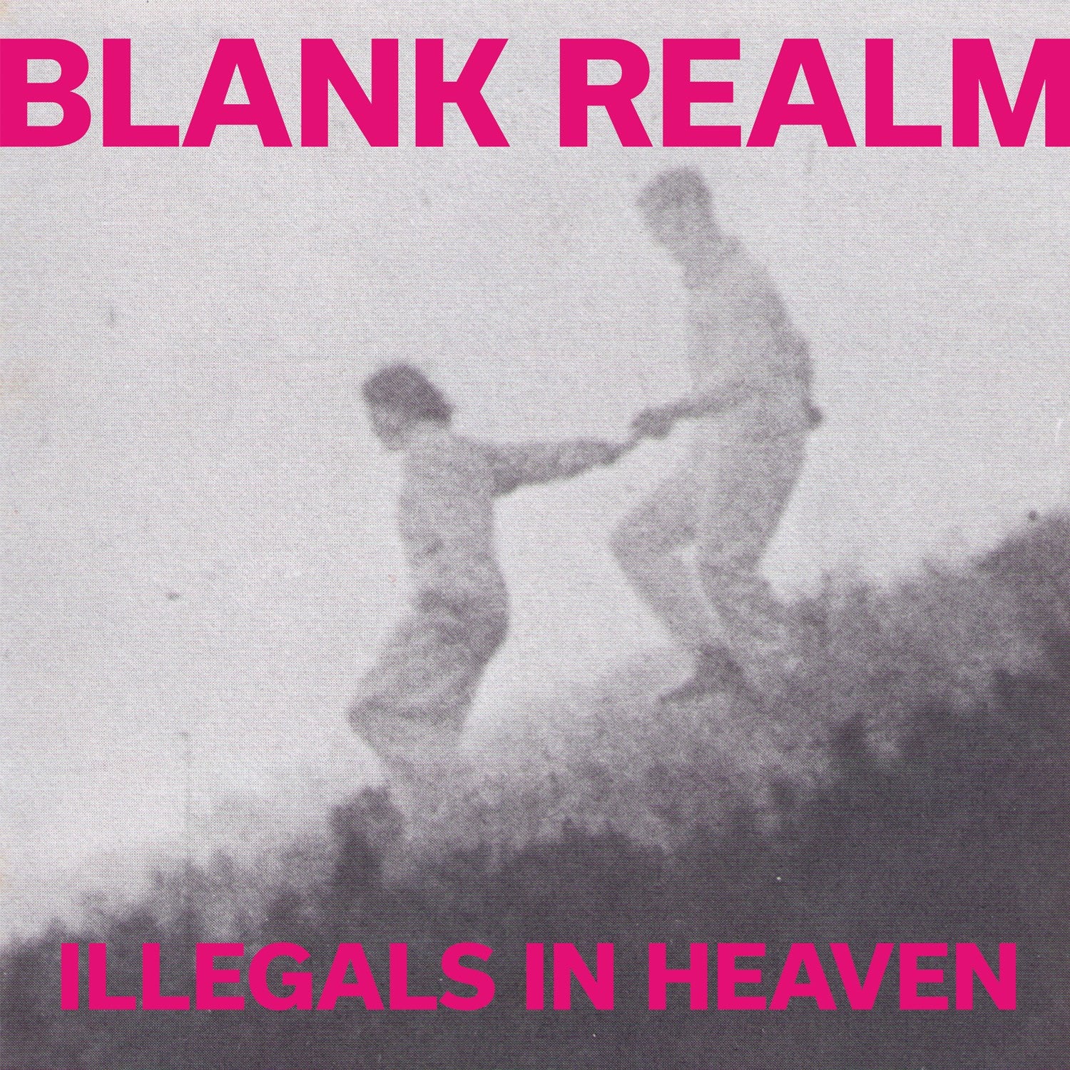 Blank Realm 'Illegals In Heaven'