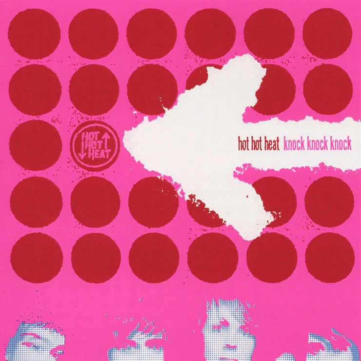Hot Hot Heat 'Knock Knock Knock'