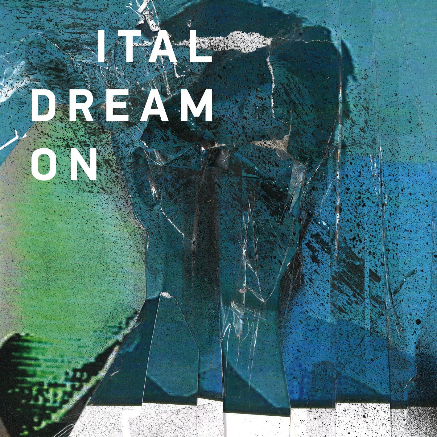 Ital 'Dream On'