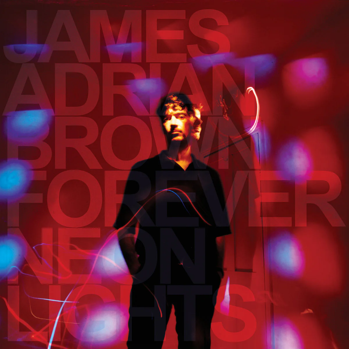 James Adrian Brown 'Forever Neon Lights'