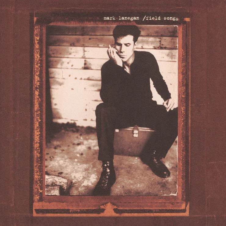 Mark Lanegan 'Field Songs'