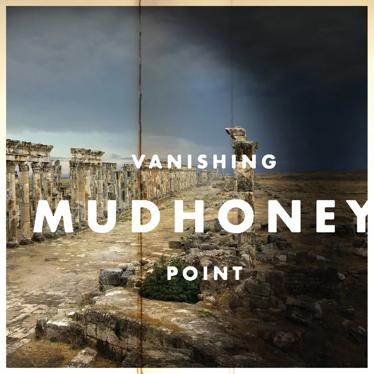 Mudhoney 'Vanishing Point'