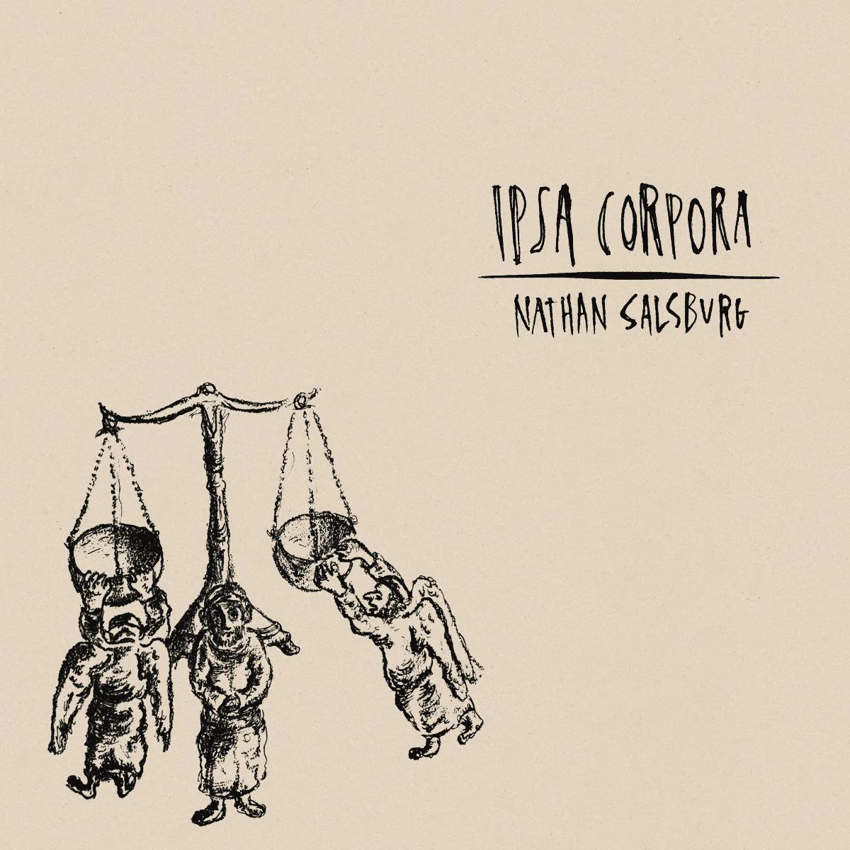 Nathan Salsburg 'Ipsa Corpora'