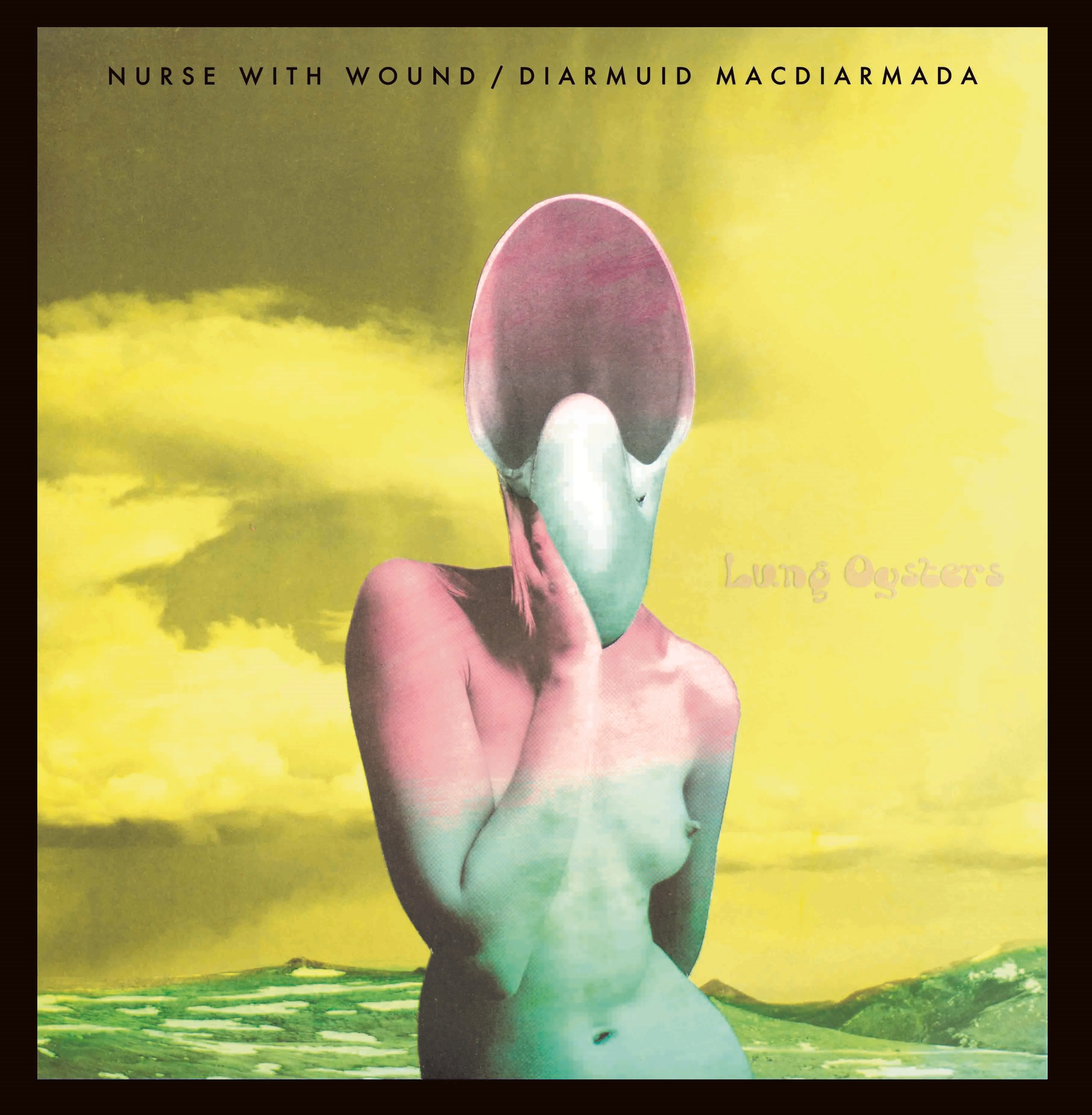 Nurse With Wound 'Lung Oysters'