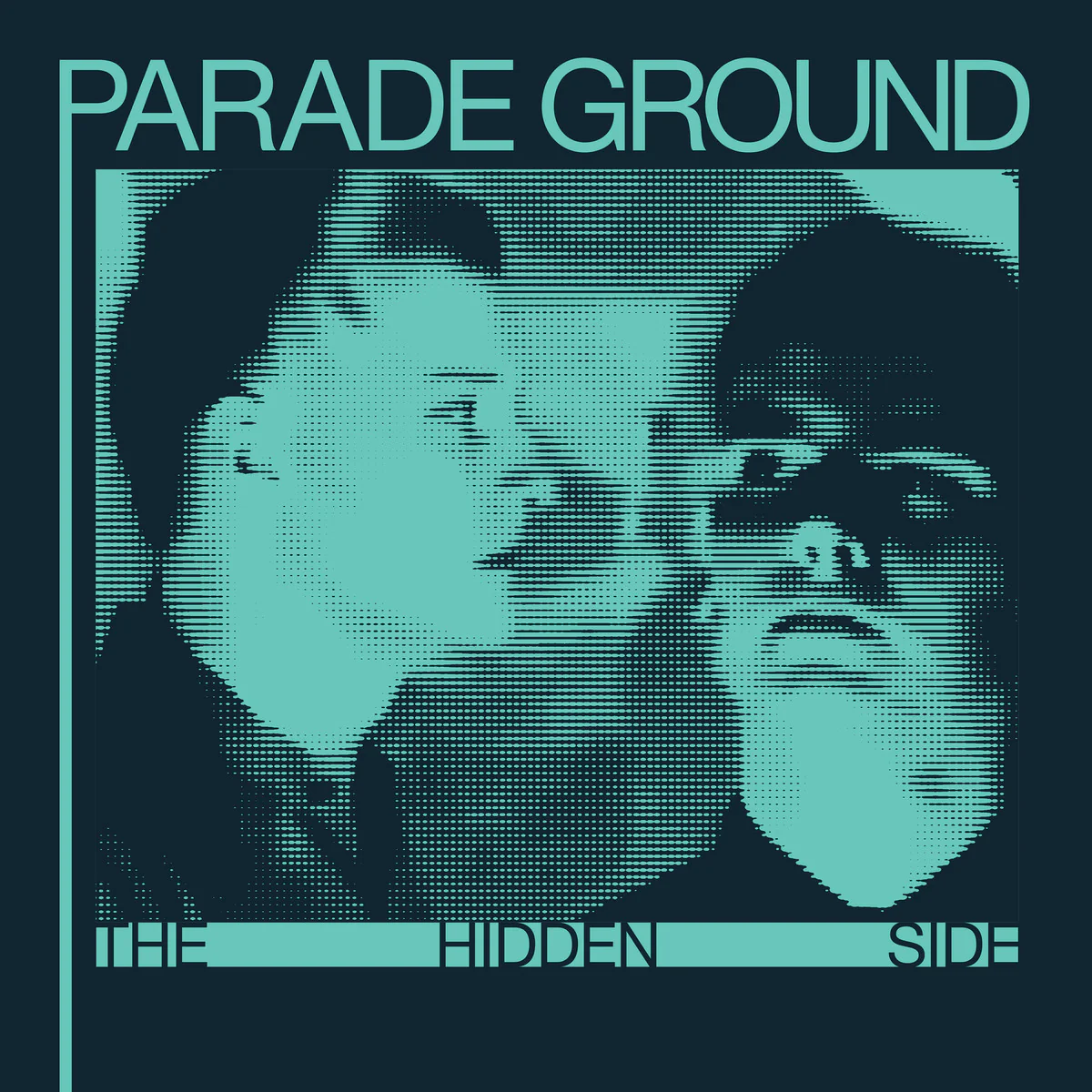 Parade Ground 'The Hidden Side'