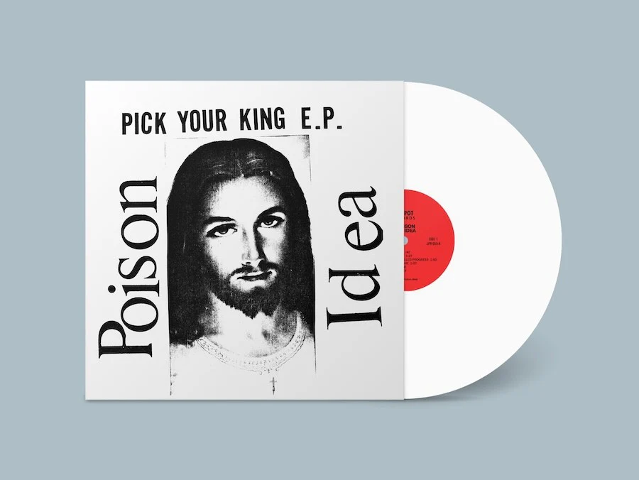 Poison Idea 'Pick Your King' - Image 2
