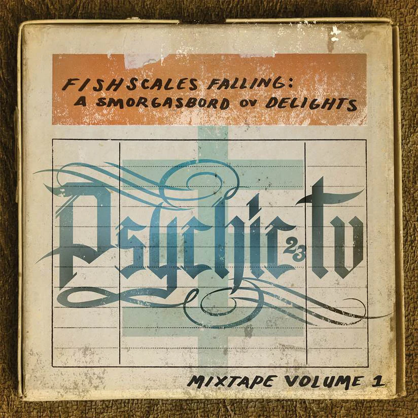 Psychic TV / PTV3 'Fishscales Falling: A Smorgabord of Delights-Mixtape Vol.1'