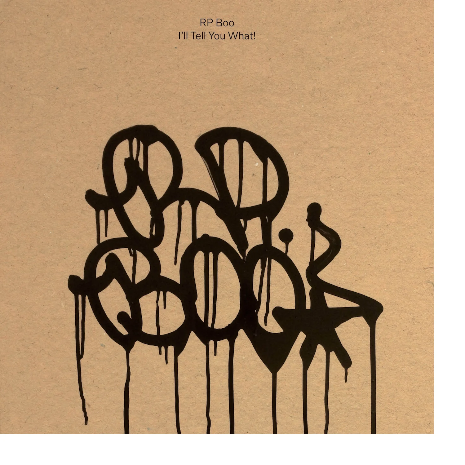 RP Boo 'I'll Tell You What!'