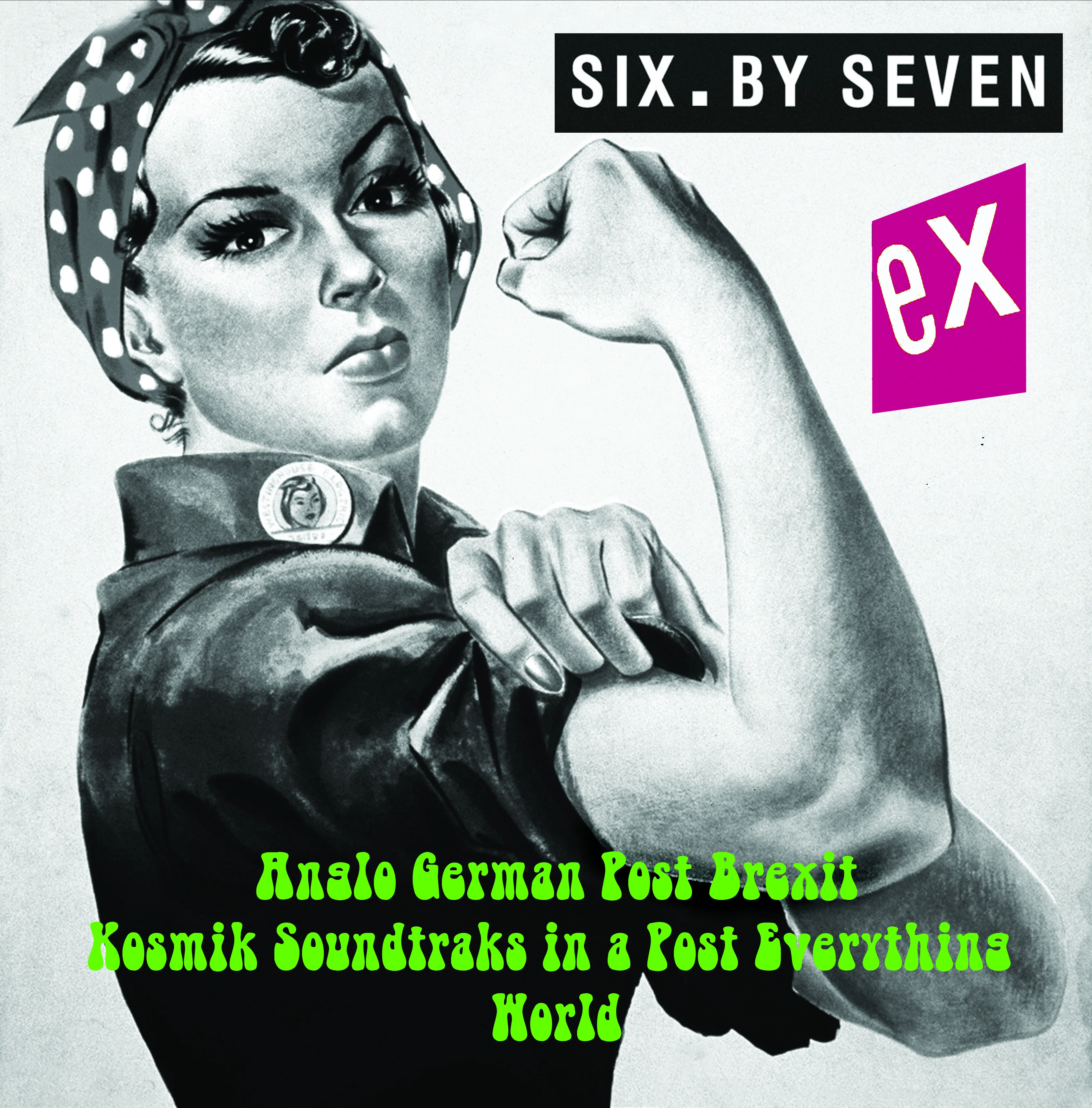 Six By Seven 'EXII'