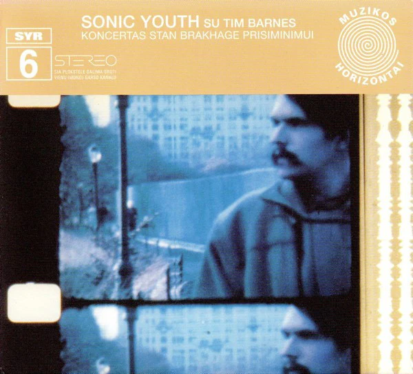 Sonic Youth Su Tim Barnes 'Koncertas Stan Brakhage Prisiminimui'