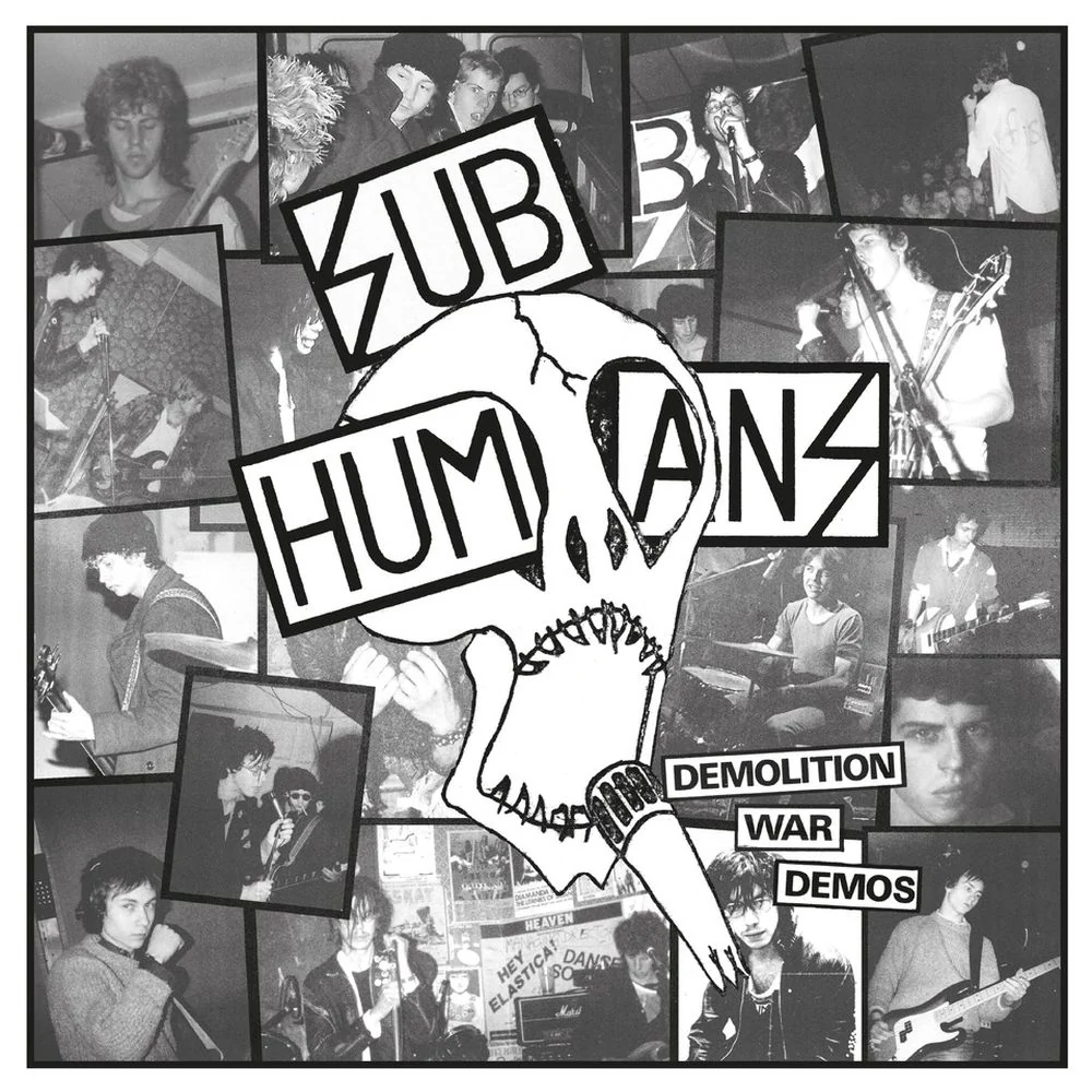 Subhumans 'Demolition War Demos'