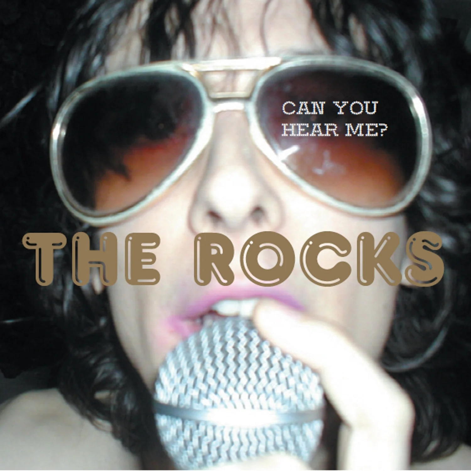 The Rocks ‘Can You Hear Me?'