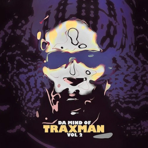 Traxman 'Da Mind Of Traxman Vol. 2'